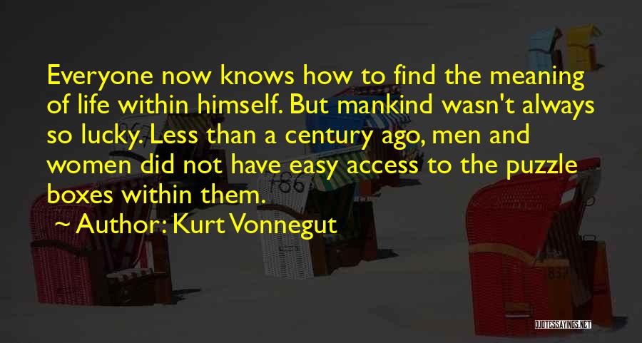 Easy Go Lucky Quotes By Kurt Vonnegut