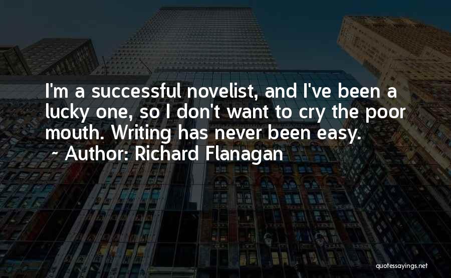 Easy Go Lucky Quotes By Richard Flanagan