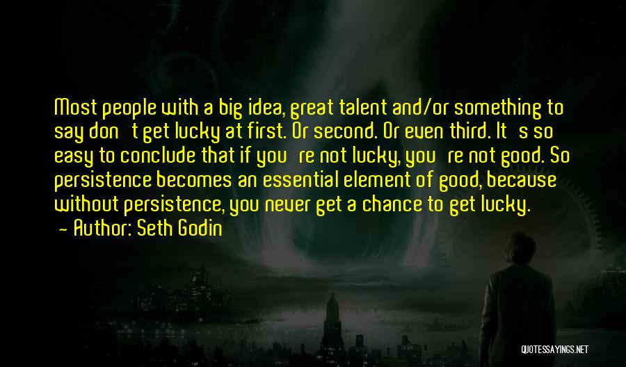 Easy Go Lucky Quotes By Seth Godin