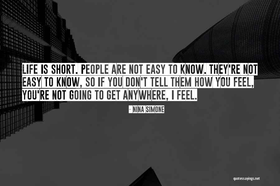 Easy Going People Quotes By Nina Simone Easy Going People Quotes By Nina Simone