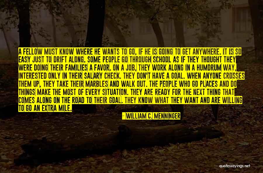Easy Going People Quotes By William C. Menninger Easy Going People Quotes By William C. Menninger