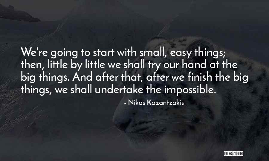 Easy Going Quotes By Nikos Kazantzakis