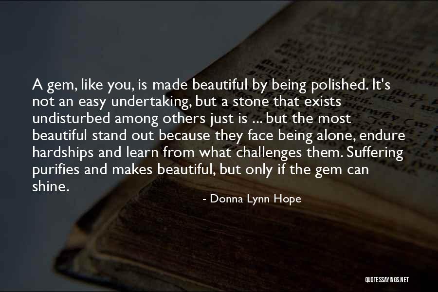 Easy Hope Quotes By Donna Lynn Hope Easy Hope Quotes By Donna Lynn Hope
