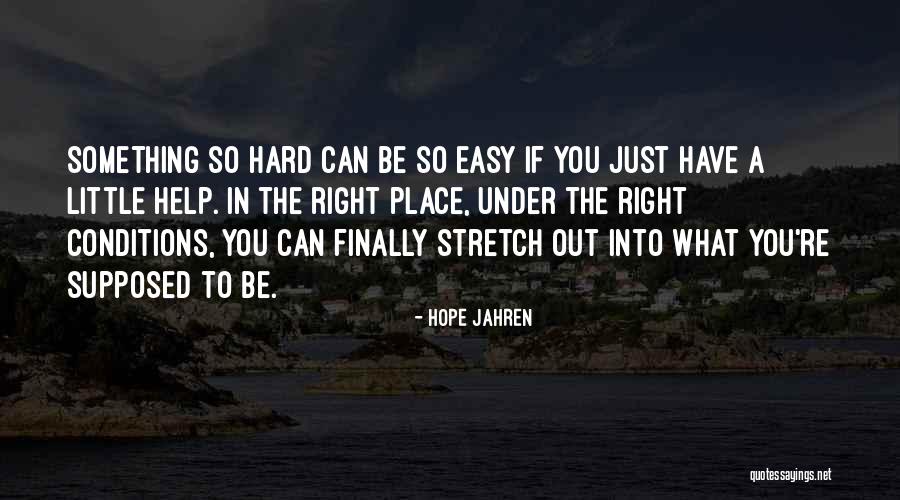 Easy Hope Quotes By Hope Jahren Easy Hope Quotes By Hope Jahren