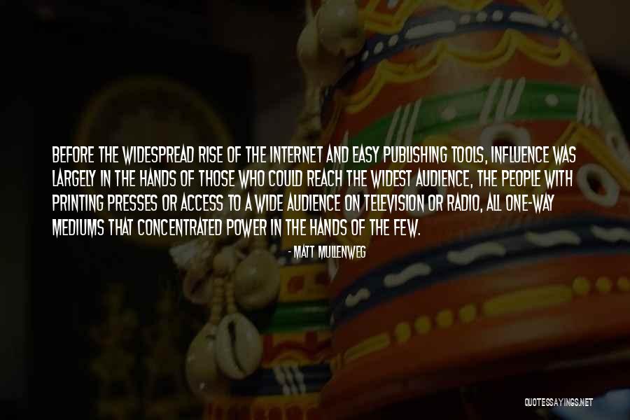 Easy Internet Access Quotes By Matt Mullenweg Easy Internet Access Quotes By Matt Mullenweg