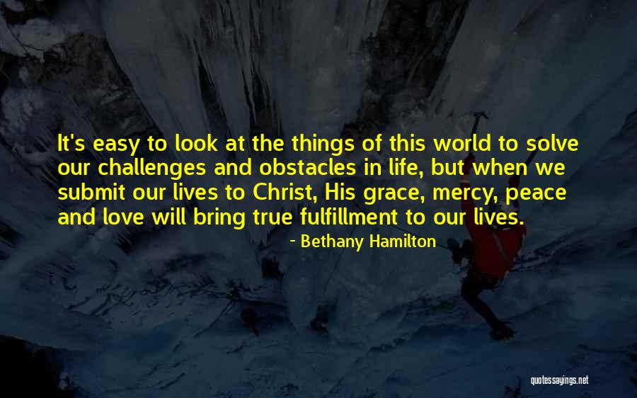 Easy Life Quotes By Bethany Hamilton