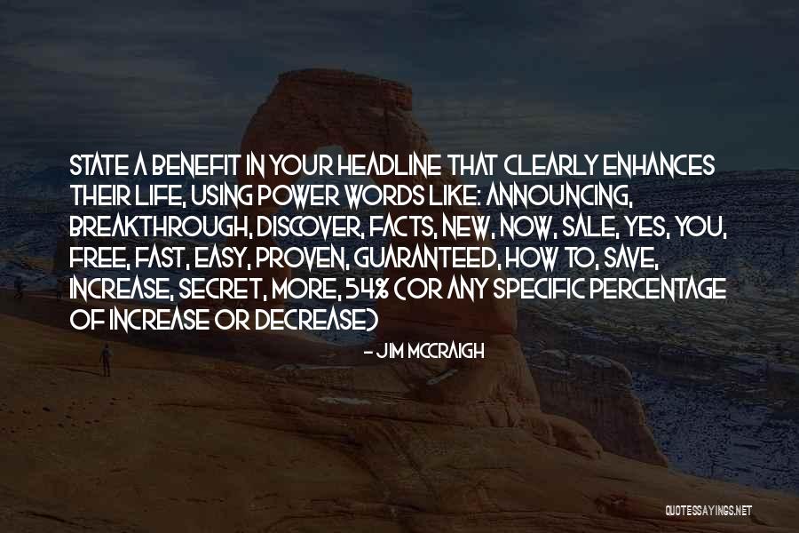 Easy Life Quotes By Jim McCraigh Easy Life Quotes By Jim McCraigh