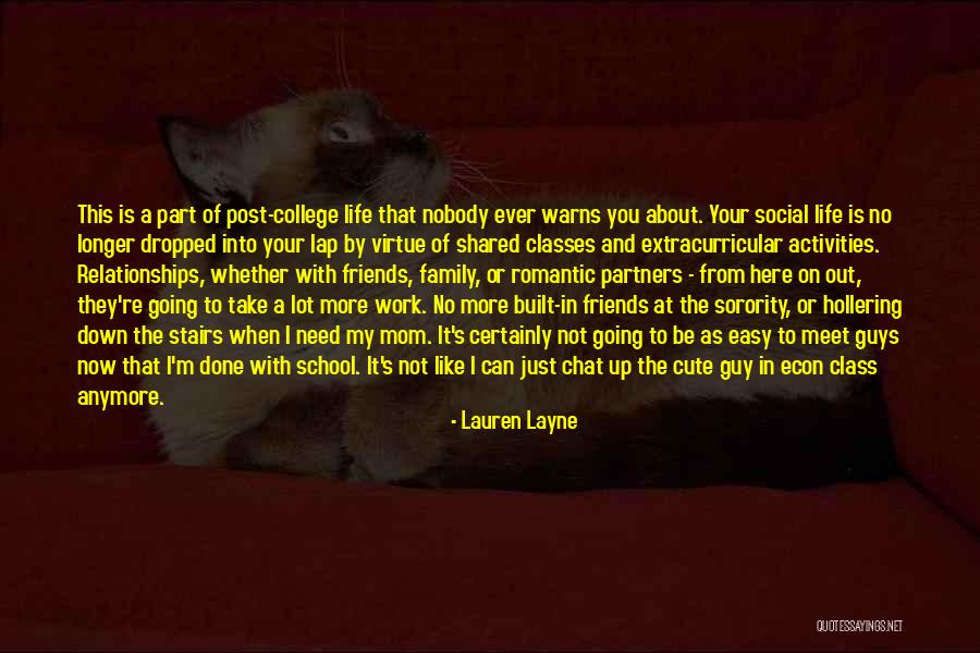 Easy Life Quotes By Lauren Layne