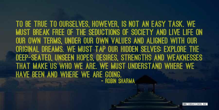 Easy Life Quotes By Robin Sharma