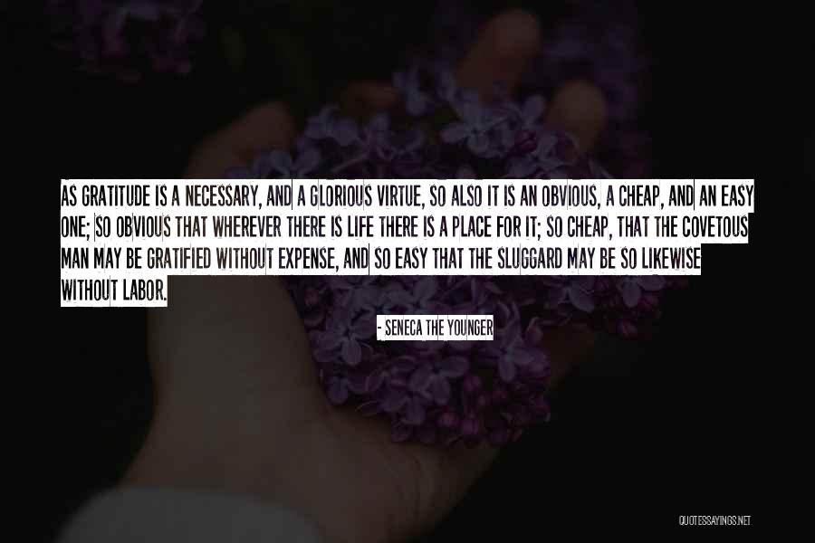 Easy Life Quotes By Seneca The Younger Easy Life Quotes By Seneca The Younger