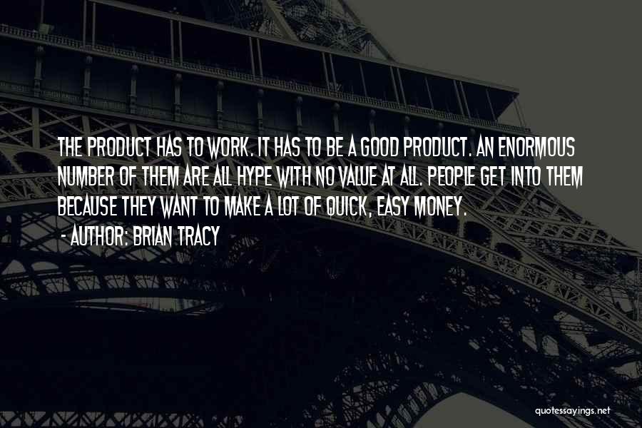 Easy Money Easy Go Quotes By Brian Tracy