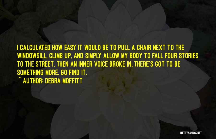 Easy Street Quotes By Debra Moffitt