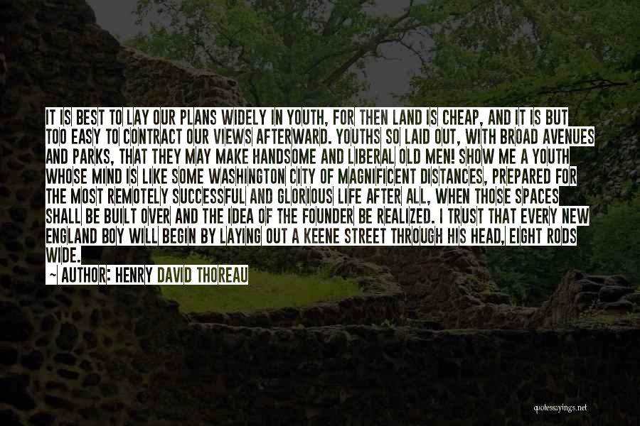 Easy Street Quotes By Henry David Thoreau