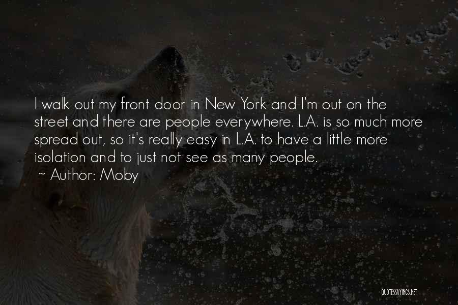 Easy Street Quotes By Moby