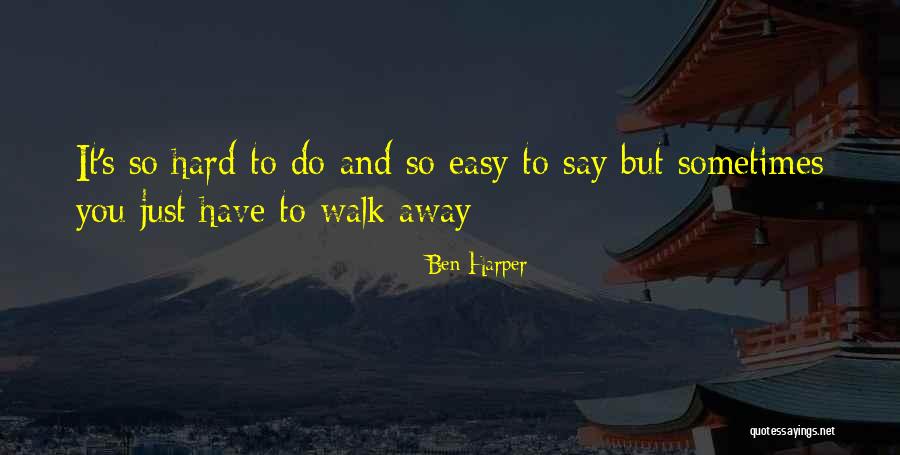 Easy To Break Up Quotes By Ben Harper Easy To Break Up Quotes By Ben Harper