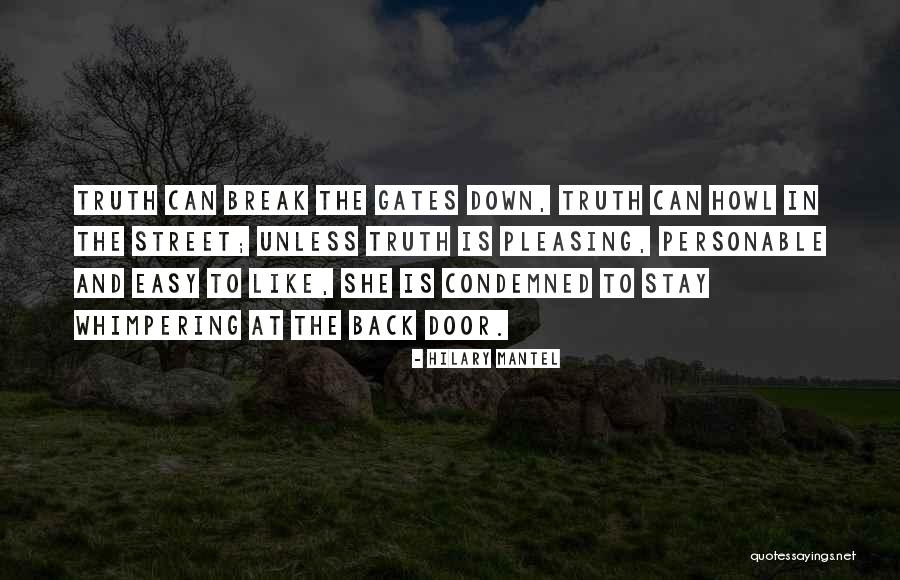 Easy To Break Up Quotes By Hilary Mantel Easy To Break Up Quotes By Hilary Mantel