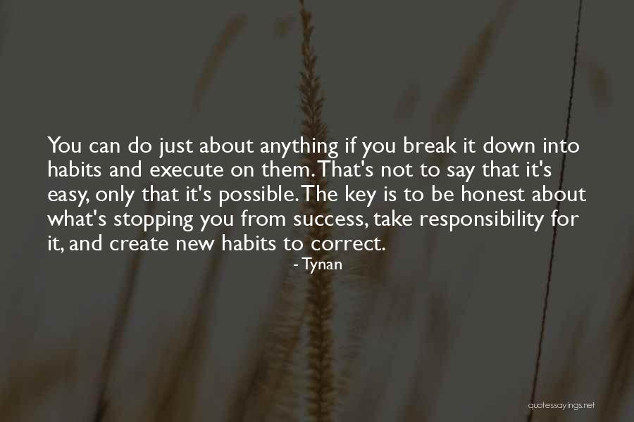 Easy To Break Up Quotes By Tynan Easy To Break Up Quotes By Tynan