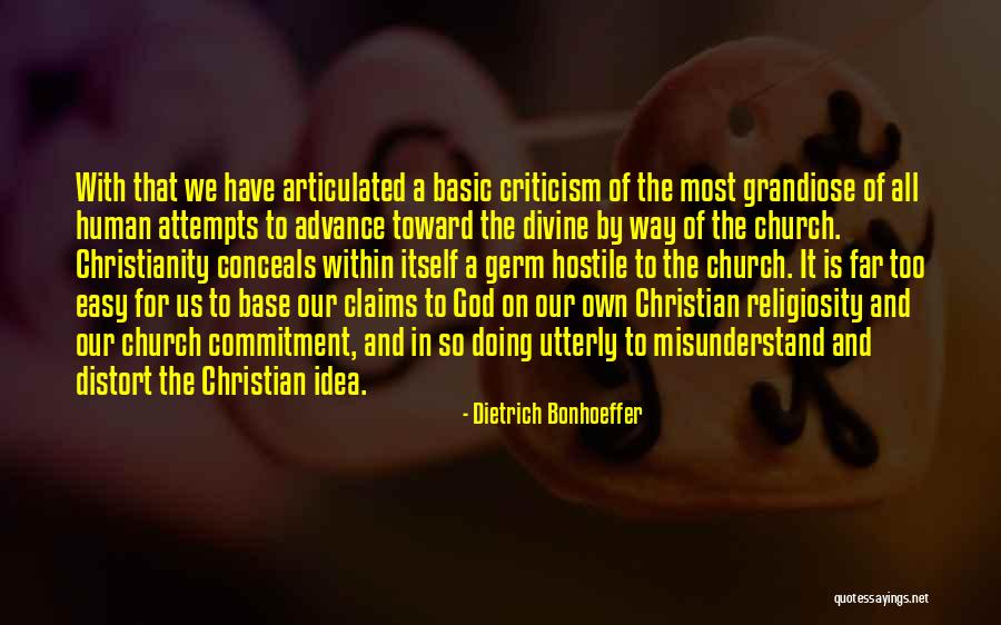 Easy To Criticism Quotes By Dietrich Bonhoeffer Easy To Criticism Quotes By Dietrich Bonhoeffer