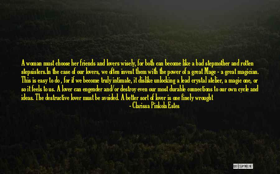 Easy To Destroy Quotes By Clarissa Pinkola Estes Easy To Destroy Quotes By Clarissa Pinkola Estes