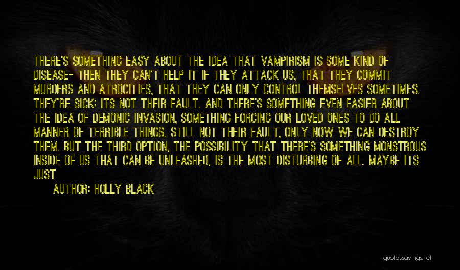 Easy To Destroy Quotes By Holly Black