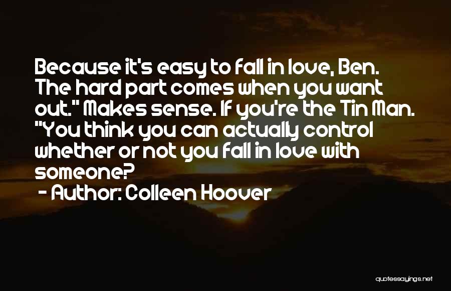 Easy To Fall In Love Quotes By Colleen Hoover