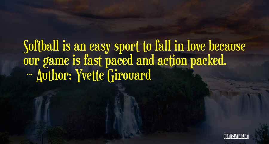 Easy To Fall In Love Quotes By Yvette Girouard