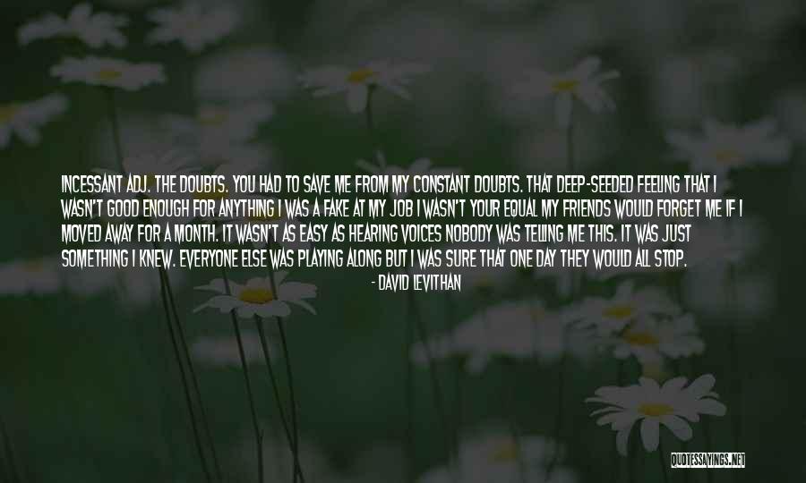 Easy To Forget Me Quotes By David Levithan Easy To Forget Me Quotes By David Levithan