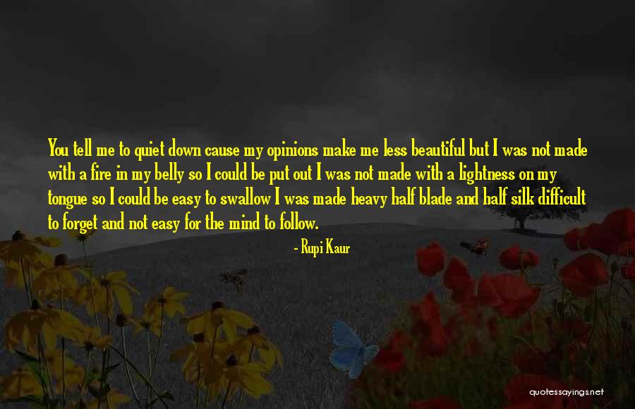 Easy To Forget Me Quotes By Rupi Kaur Easy To Forget Me Quotes By Rupi Kaur