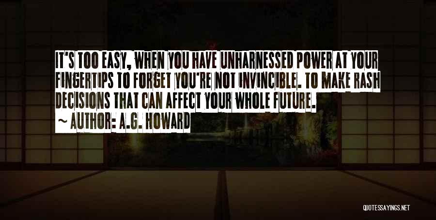 Easy To Forget You Quotes By A.G. Howard