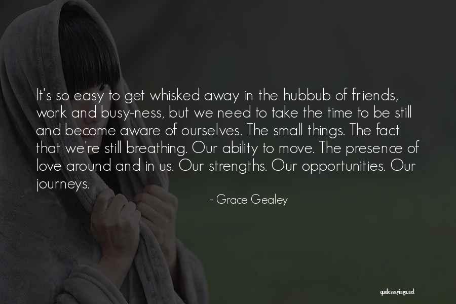 Easy To Get Love Quotes By Grace Gealey