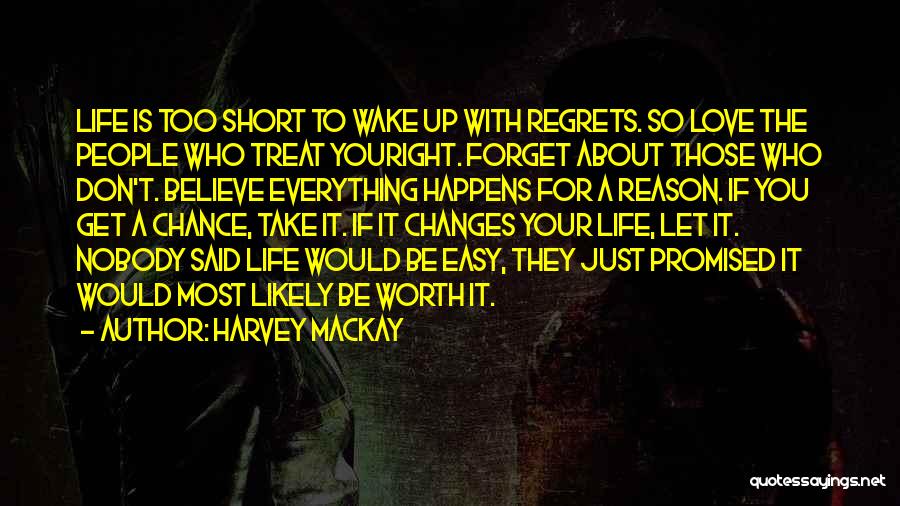 Easy To Get Love Quotes By Harvey MacKay
