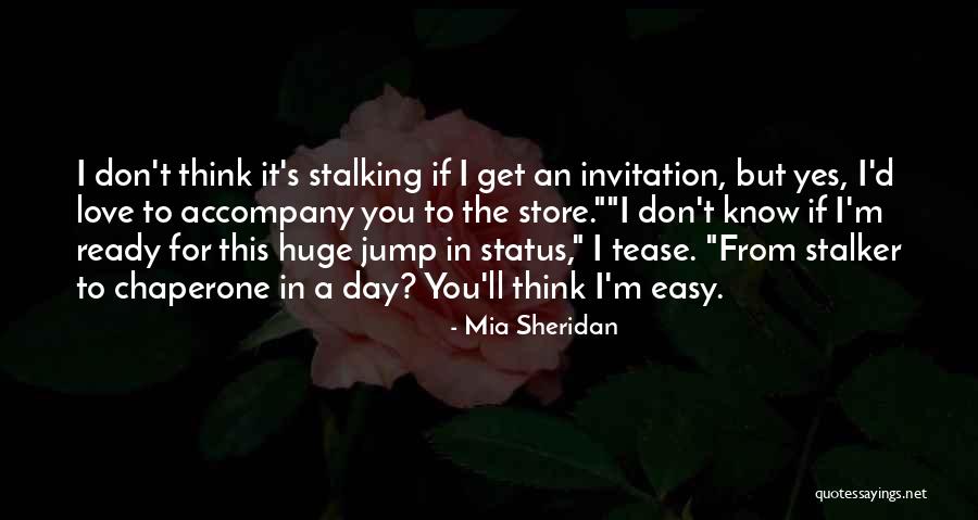 Easy To Get Love Quotes By Mia Sheridan