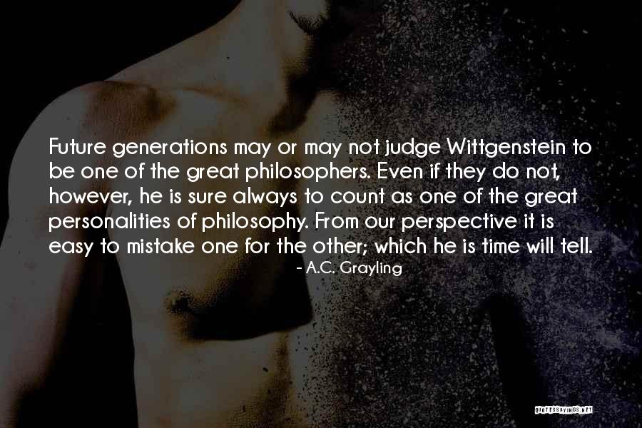 Easy To Judge Others Quotes By A.C. Grayling Easy To Judge Others Quotes By A.C. Grayling