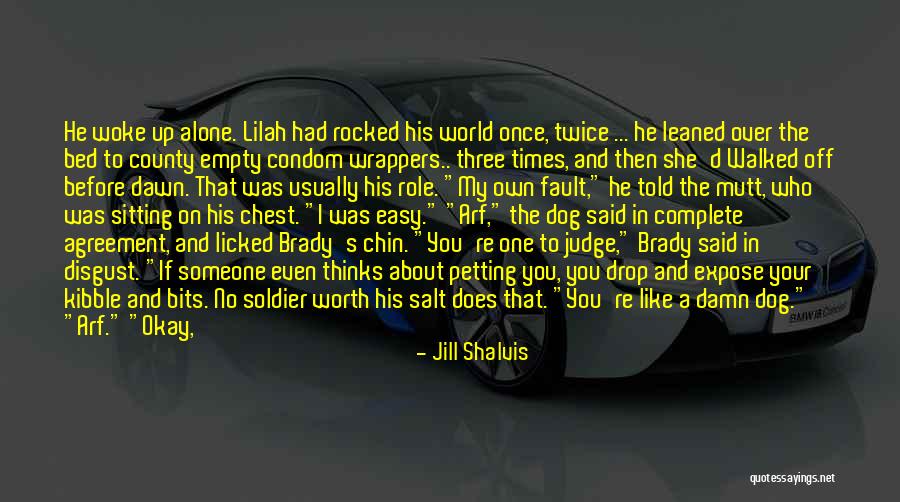 Easy To Judge Others Quotes By Jill Shalvis Easy To Judge Others Quotes By Jill Shalvis