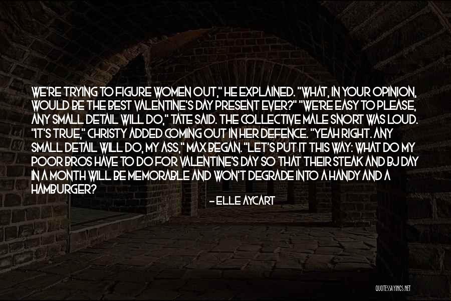 Easy To Please Quotes By Elle Aycart Easy To Please Quotes By Elle Aycart