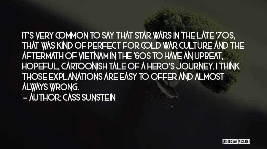 Easy To Say Quotes By Cass Sunstein