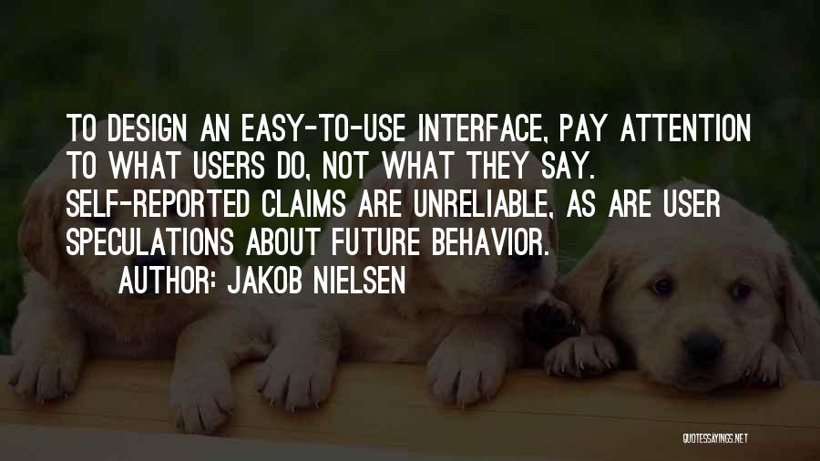 Easy To Say Quotes By Jakob Nielsen