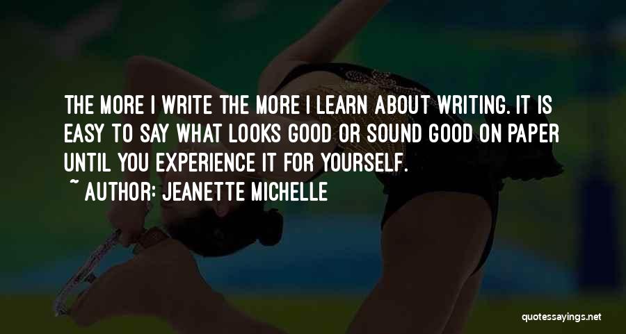 Easy To Say Quotes By Jeanette Michelle