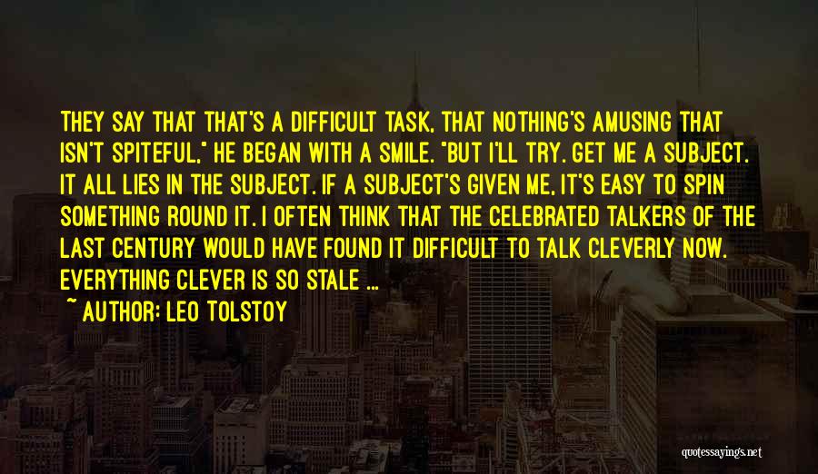 Easy To Say Quotes By Leo Tolstoy