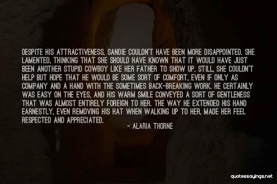 Easy To Smile Quotes By Alaria Thorne Easy To Smile Quotes By Alaria Thorne