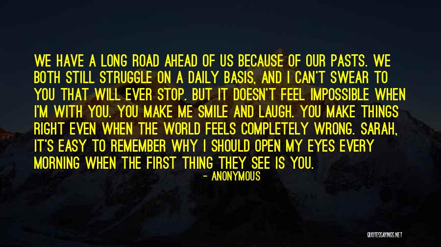 Easy To Smile Quotes By Anonymous Easy To Smile Quotes By Anonymous