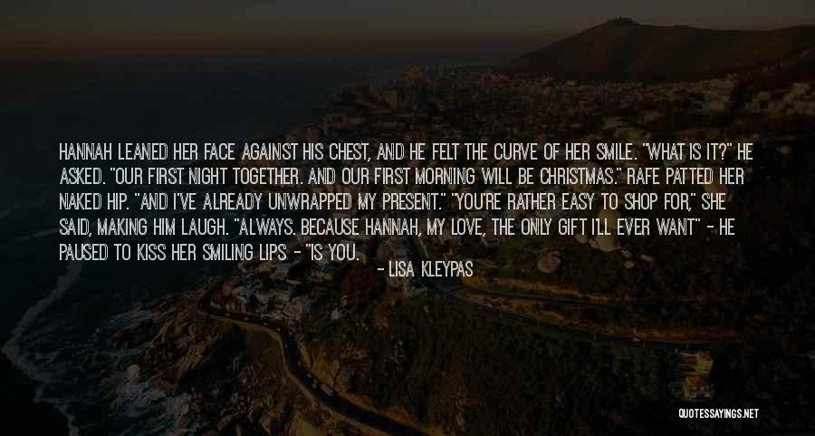 Easy To Smile Quotes By Lisa Kleypas Easy To Smile Quotes By Lisa Kleypas
