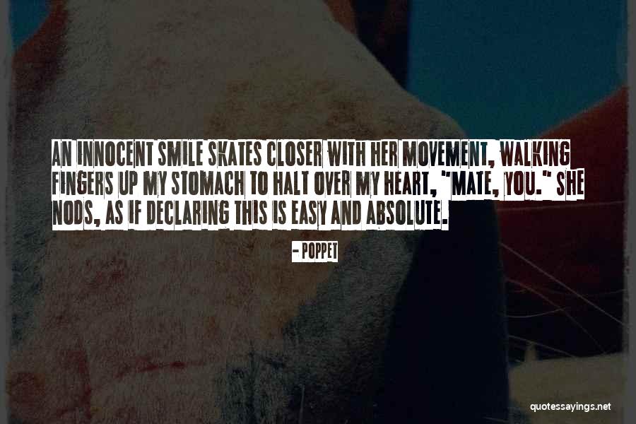 Easy To Smile Quotes By Poppet Easy To Smile Quotes By Poppet