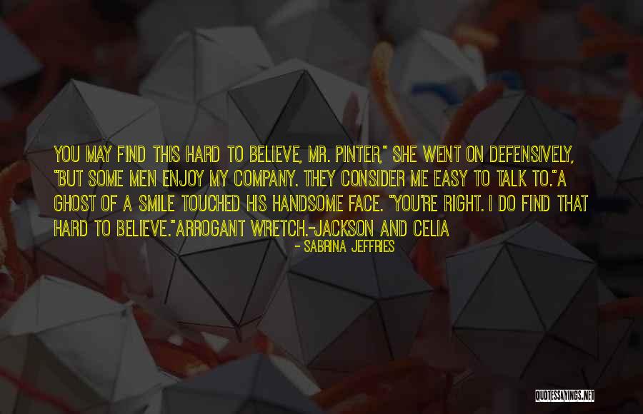 Easy To Smile Quotes By Sabrina Jeffries Easy To Smile Quotes By Sabrina Jeffries