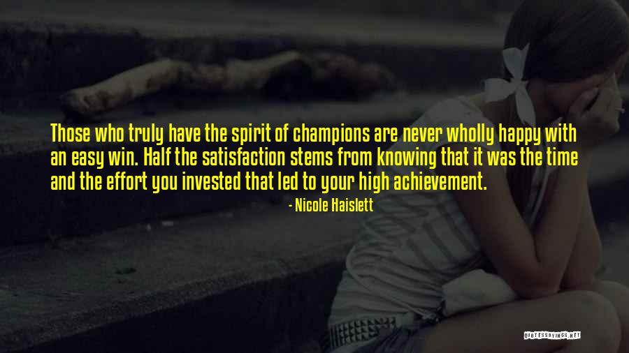Easy To Win Quotes By Nicole Haislett Easy To Win Quotes By Nicole Haislett