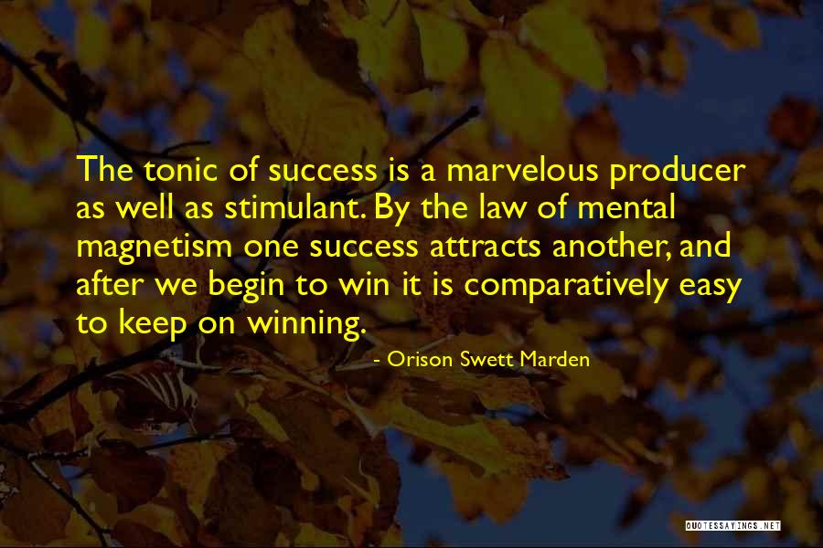 Easy To Win Quotes By Orison Swett Marden Easy To Win Quotes By Orison Swett Marden