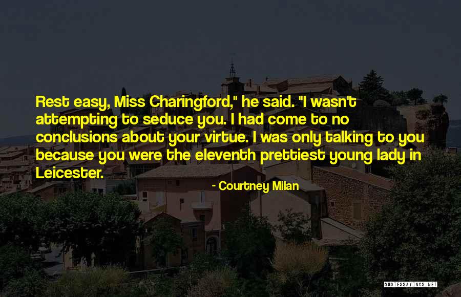 Easy Virtue Quotes By Courtney Milan Easy Virtue Quotes By Courtney Milan