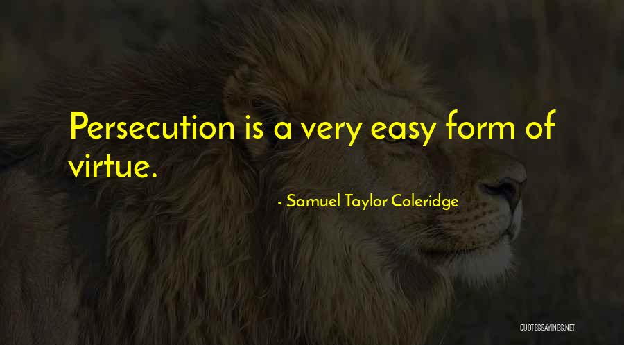 Easy Virtue Quotes By Samuel Taylor Coleridge Easy Virtue Quotes By Samuel Taylor Coleridge