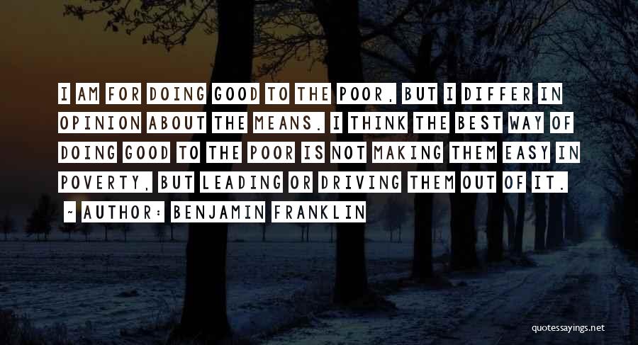 Easy Way Out Quotes By Benjamin Franklin