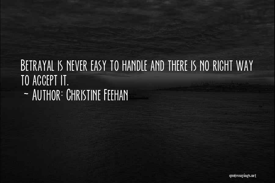 Easy Way Right Way Quotes By Christine Feehan